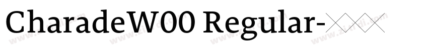 CharadeW00 Regular字体转换